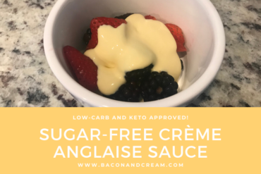 Sugar Free Creme Anglaise Sauce Recipe