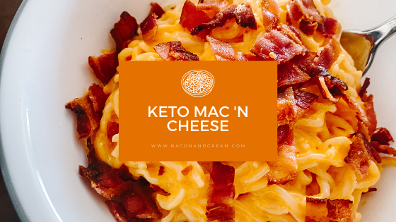 Bacon and Cream Keto Mac 'N Cheese Recipe